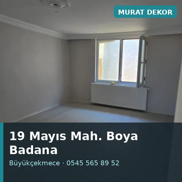 19 Mayıs Mahallesi (Büyükçekmece) boya badana ve tadilat - Murat Dekor 19 Mayıs Mahallesi (Büyükçekmece) boya badana ve tadilat - Murat Dekor