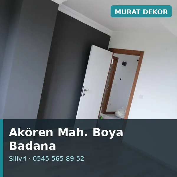 Akören Mahallesi (Silivri) boya badana ve tadilat - Murat Dekor Akören Mahallesi (Silivri) boya badana ve tadilat - Murat Dekor