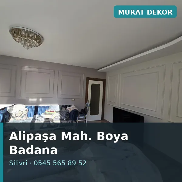 Alipaşa Mahallesi (Silivri) boya badana ve tadilat - Murat Dekor Alipaşa Mahallesi (Silivri) boya badana ve tadilat - Murat Dekor