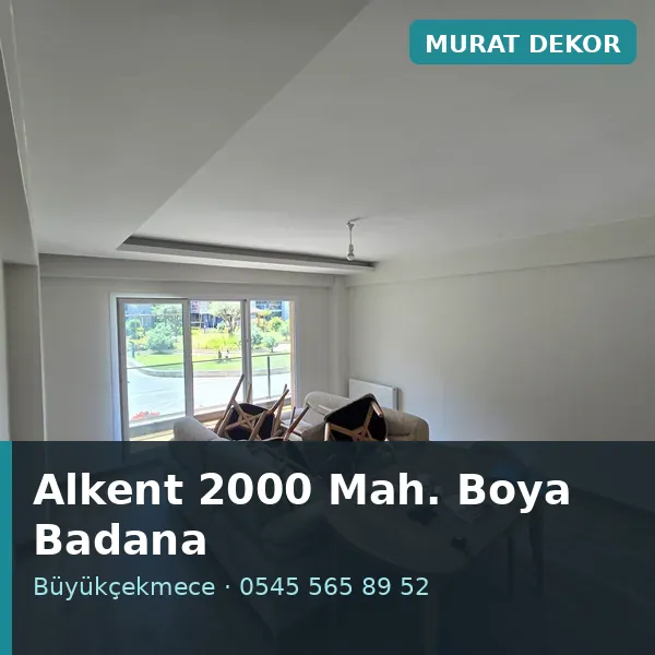 Alkent 2000 Mahallesi (Büyükçekmece) boya badana ve tadilat - Murat Dekor Alkent 2000 Mahallesi (Büyükçekmece) boya badana ve tadilat - Murat Dekor