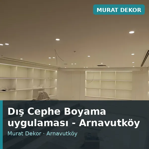 Dış Cephe Boyama uygulama örneği, Arnavutköy bölgesi