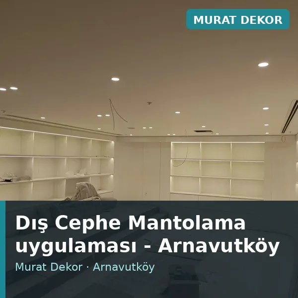 Dış Cephe Mantolama uygulama örneği, Arnavutköy bölgesi