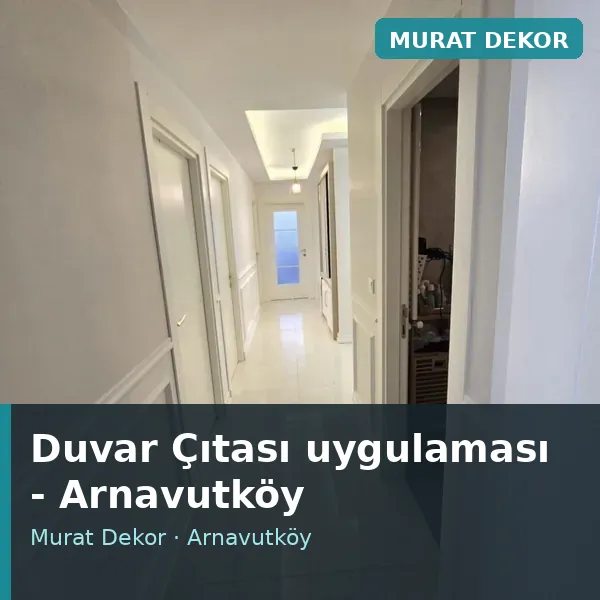Duvar Çıtası uygulama örneği, Arnavutköy bölgesi