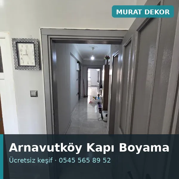 Arnavutköy kapı boyama - Murat Dekor Arnavutköy kapı boyama - Murat Dekor
