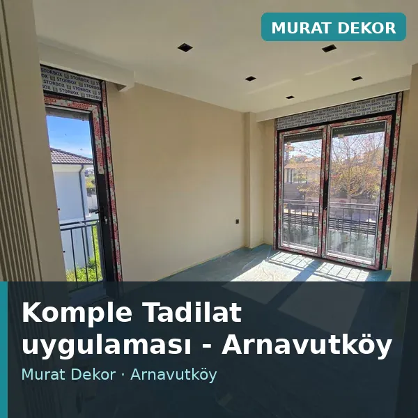 Komple Tadilat uygulama örneği, Arnavutköy bölgesi