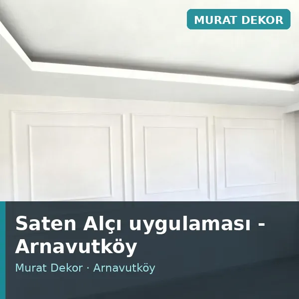 Saten Alçı uygulama örneği, Arnavutköy bölgesi Saten Alçı uygulama örneği, Arnavutköy bölgesi