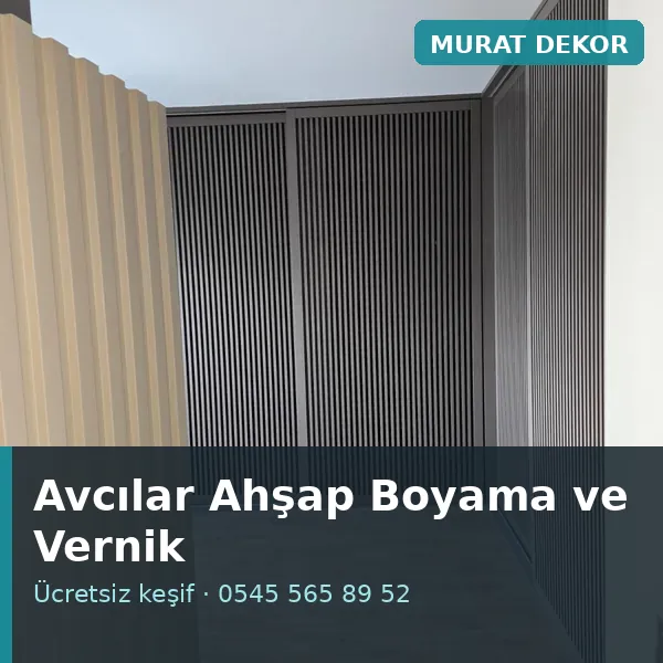 Avcılar ahşap boyama ve vernik - Murat Dekor Avcılar ahşap boyama ve vernik - Murat Dekor