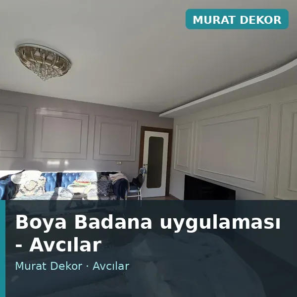 Boya Badana uygulama örneği, Avcılar bölgesi Boya Badana uygulama örneği, Avcılar bölgesi