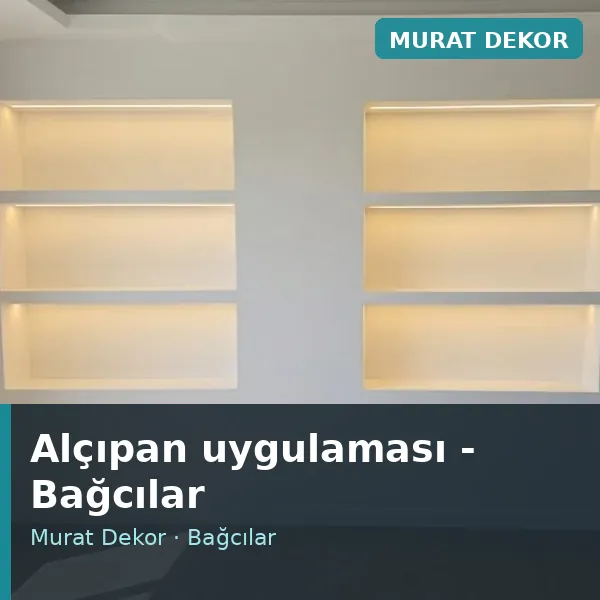 Alçıpan uygulama örneği, Bağcılar bölgesi Alçıpan uygulama örneği, Bağcılar bölgesi