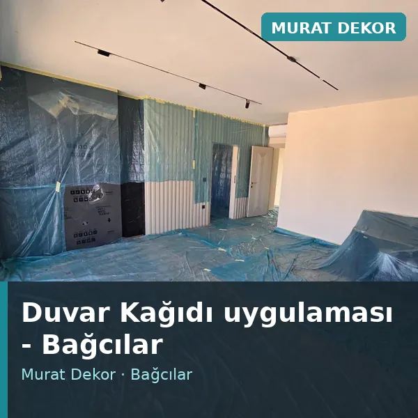 Duvar Kağıdı uygulama örneği, Bağcılar bölgesi