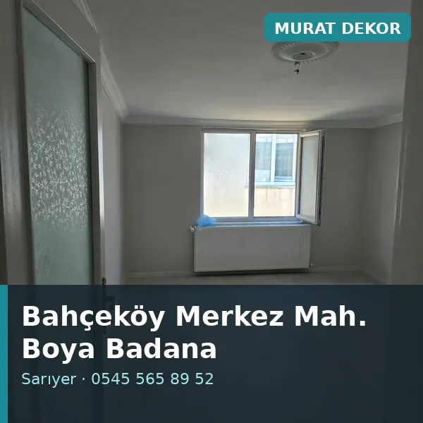 Bahçeköy Merkez Mahallesi (Sarıyer) boya badana ve tadilat - Murat Dekor Bahçeköy Merkez Mahallesi (Sarıyer) boya badana ve tadilat - Murat Dekor