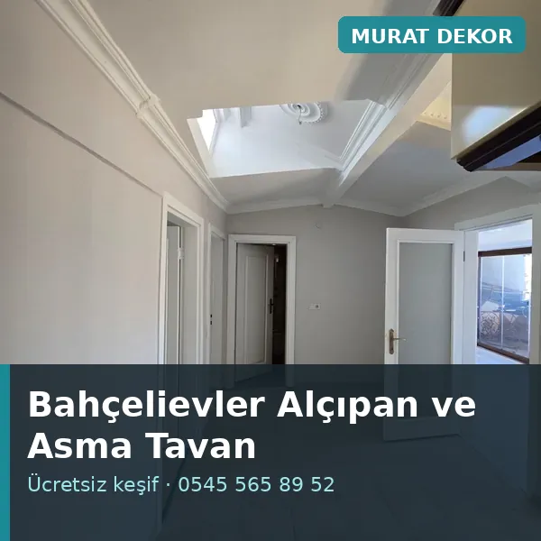 Bahçelievler alçıpan ve asma tavan - Murat Dekor Bahçelievler alçıpan ve asma tavan - Murat Dekor
