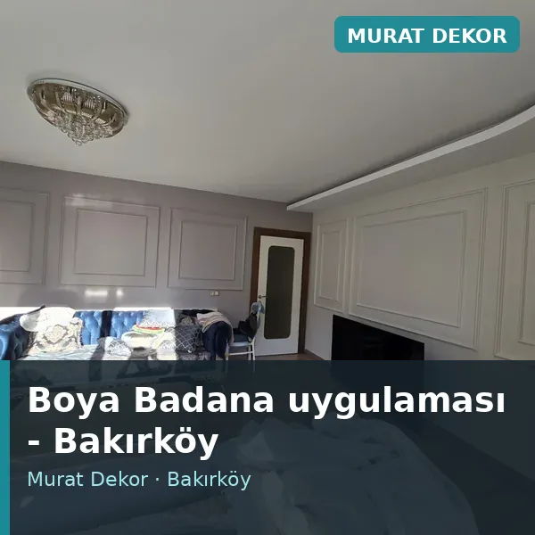 Boya Badana uygulama örneği, Bakırköy bölgesi