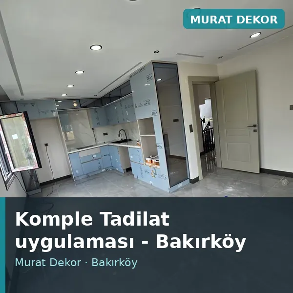 Komple Tadilat uygulama örneği, Bakırköy bölgesi