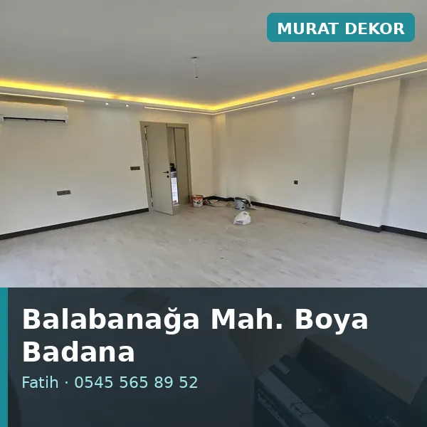 Balabanağa Mahallesi (Fatih) boya badana ve tadilat - Murat Dekor Balabanağa Mahallesi (Fatih) boya badana ve tadilat - Murat Dekor