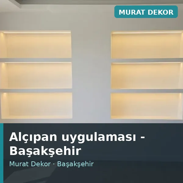Alçıpan uygulama örneği, Başakşehir bölgesi Alçıpan uygulama örneği, Başakşehir bölgesi