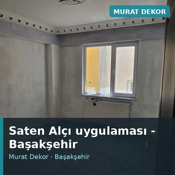 Saten Alçı uygulama örneği, Başakşehir bölgesi