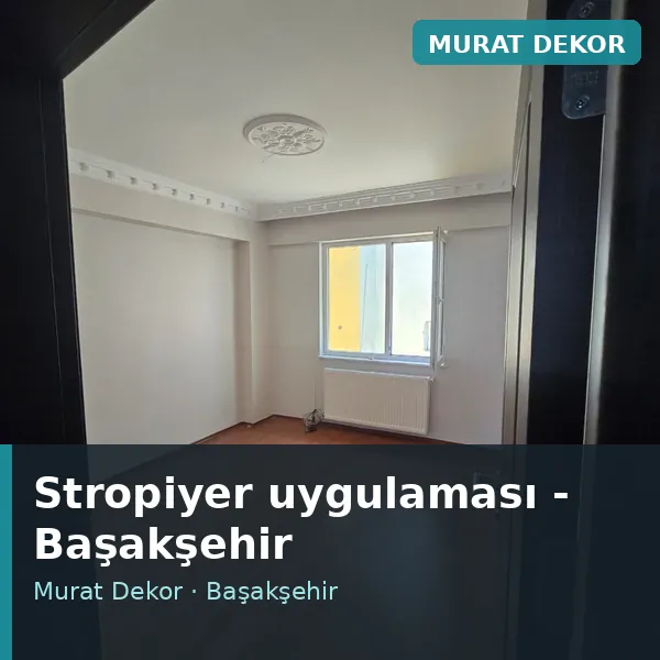 Stropiyer uygulama örneği, Başakşehir bölgesi