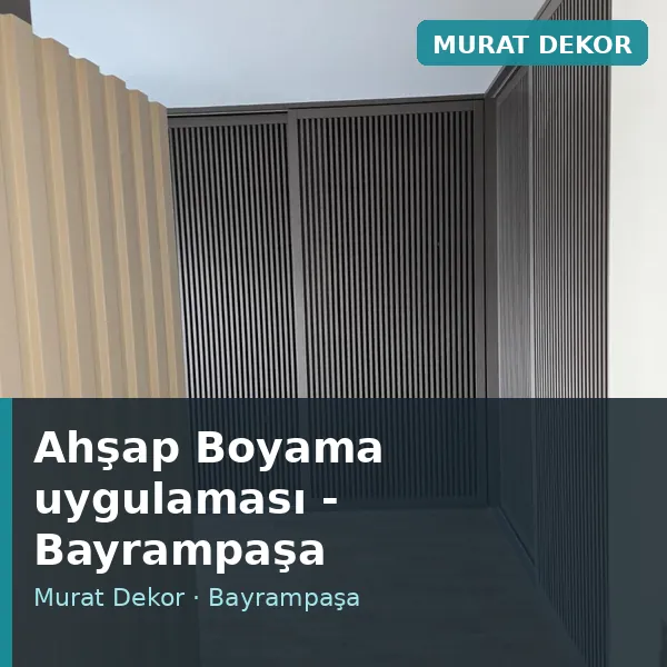 Ahşap Boyama uygulama örneği, Bayrampaşa bölgesi