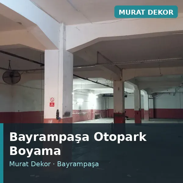 Bayrampaşa otopark boyama uygulaması Bayrampaşa otopark boyama uygulaması