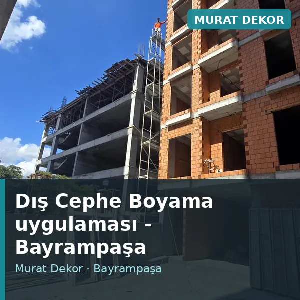 Dış Cephe Boyama uygulama örneği, Bayrampaşa bölgesi