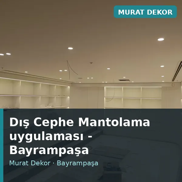 Dış Cephe Mantolama uygulama örneği, Bayrampaşa bölgesi Dış Cephe Mantolama uygulama örneği, Bayrampaşa bölgesi