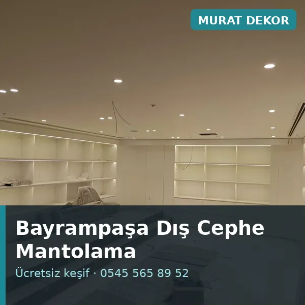 Bayrampaşa dış cephe mantolama - Murat Dekor Bayrampaşa dış cephe mantolama - Murat Dekor