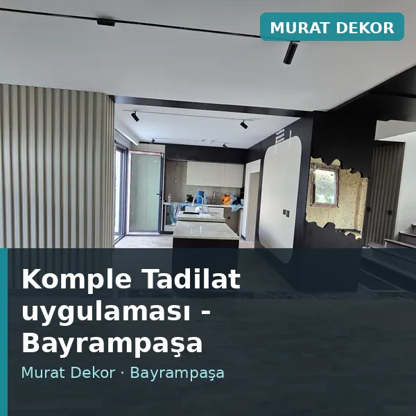 Komple Tadilat uygulama örneği, Bayrampaşa bölgesi