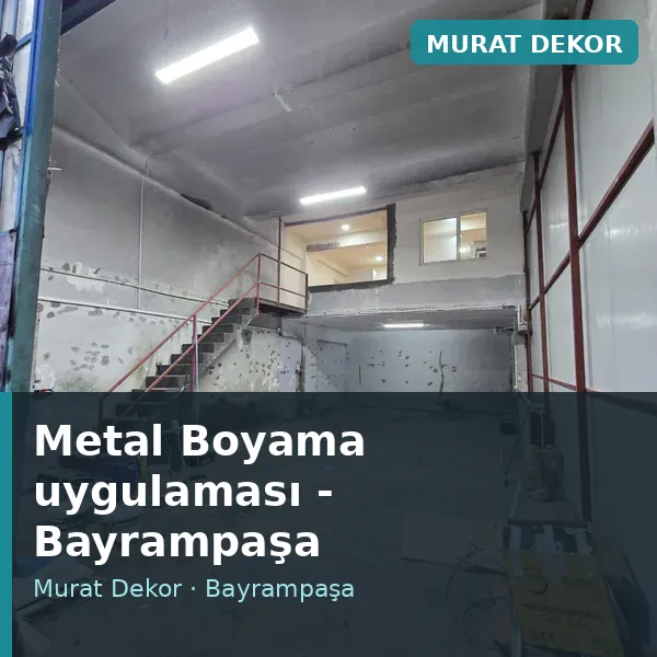 Metal Boyama uygulama örneği, Bayrampaşa bölgesi Metal Boyama uygulama örneği, Bayrampaşa bölgesi