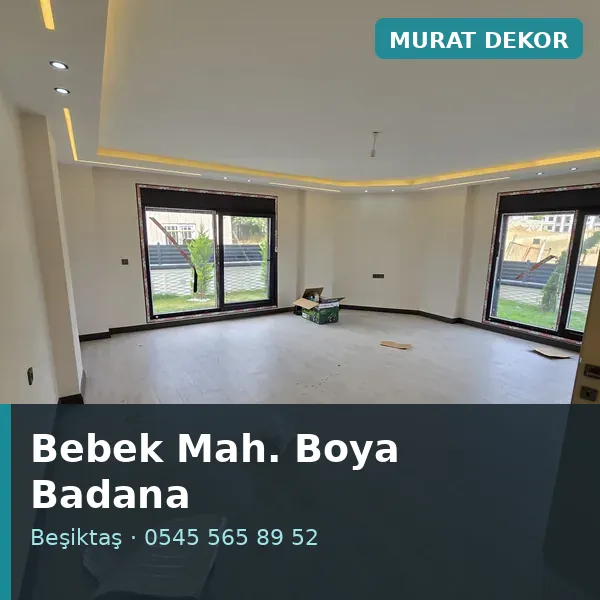 Bebek Mahallesi (Beşiktaş) boya badana ve tadilat - Murat Dekor Bebek Mahallesi (Beşiktaş) boya badana ve tadilat - Murat Dekor