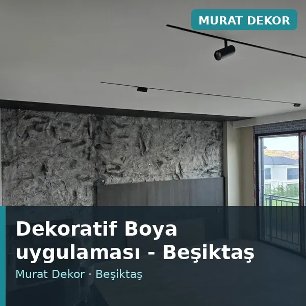 Dekoratif Boya uygulama örneği, Beşiktaş bölgesi