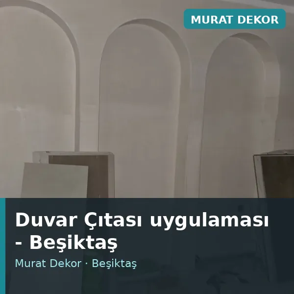 Duvar Çıtası uygulama örneği, Beşiktaş bölgesi