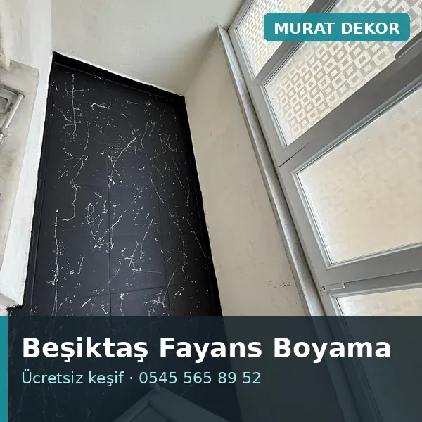 Beşiktaş fayans boyama - Murat Dekor Beşiktaş fayans boyama - Murat Dekor