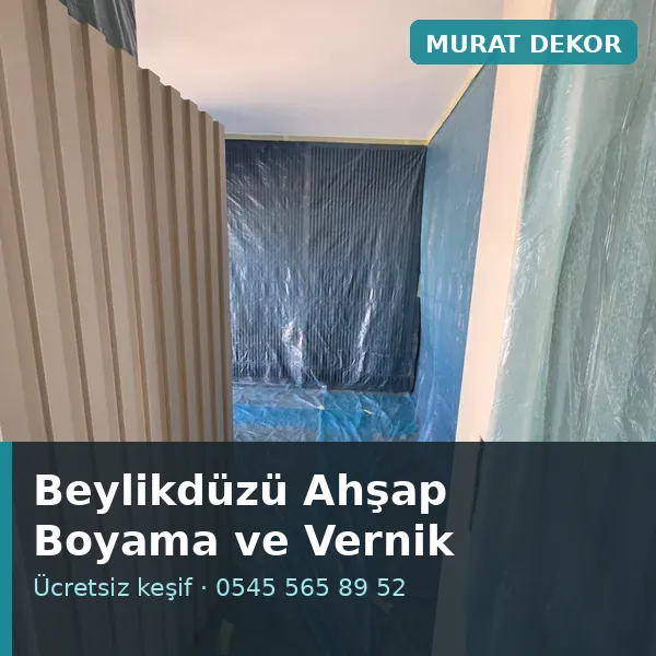 Beylikdüzü ahşap boyama ve vernik - Murat Dekor Beylikdüzü ahşap boyama ve vernik - Murat Dekor