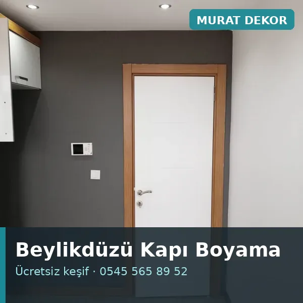 Beylikdüzü kapı boyama - Murat Dekor Beylikdüzü kapı boyama - Murat Dekor