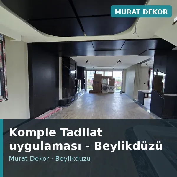 Komple Tadilat uygulama örneği, Beylikdüzü bölgesi