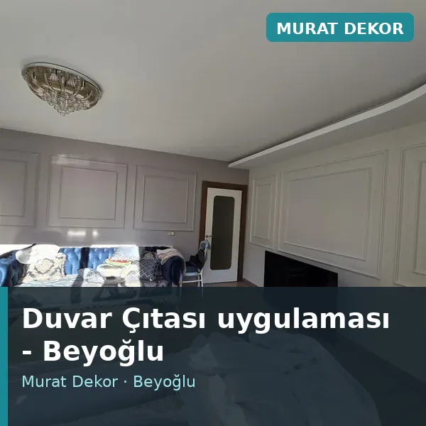 Duvar Çıtası uygulama örneği, Beyoğlu bölgesi