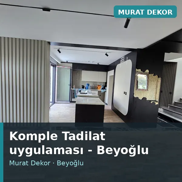 Komple Tadilat uygulama örneği, Beyoğlu bölgesi Komple Tadilat uygulama örneği, Beyoğlu bölgesi