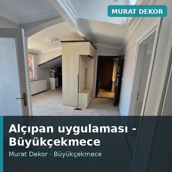 Alçıpan uygulama örneği, Büyükçekmece bölgesi Alçıpan uygulama örneği, Büyükçekmece bölgesi