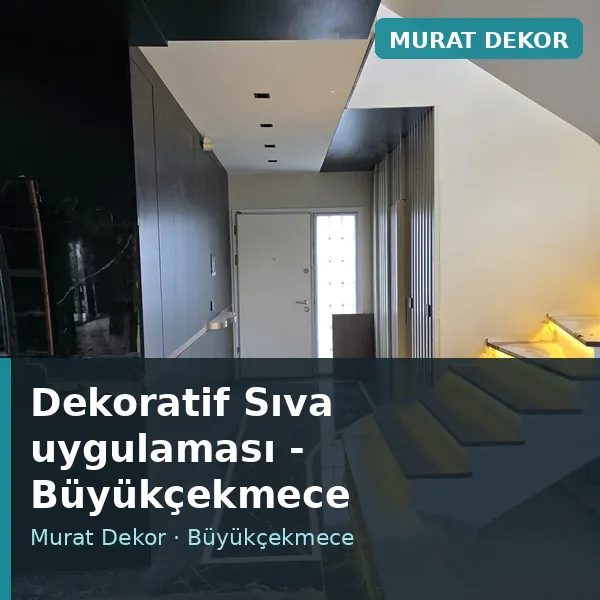 Dekoratif Sıva uygulama örneği, Büyükçekmece bölgesi