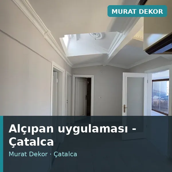 Alçıpan uygulama örneği, Çatalca bölgesi Alçıpan uygulama örneği, Çatalca bölgesi