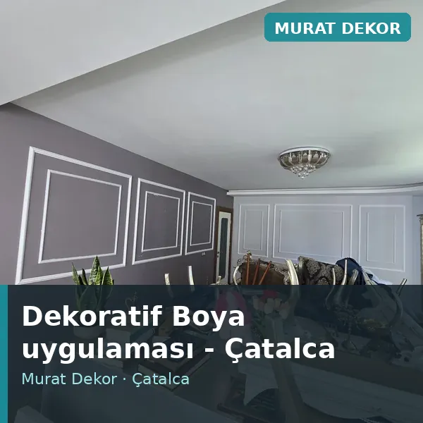 Dekoratif Boya uygulama örneği, Çatalca bölgesi