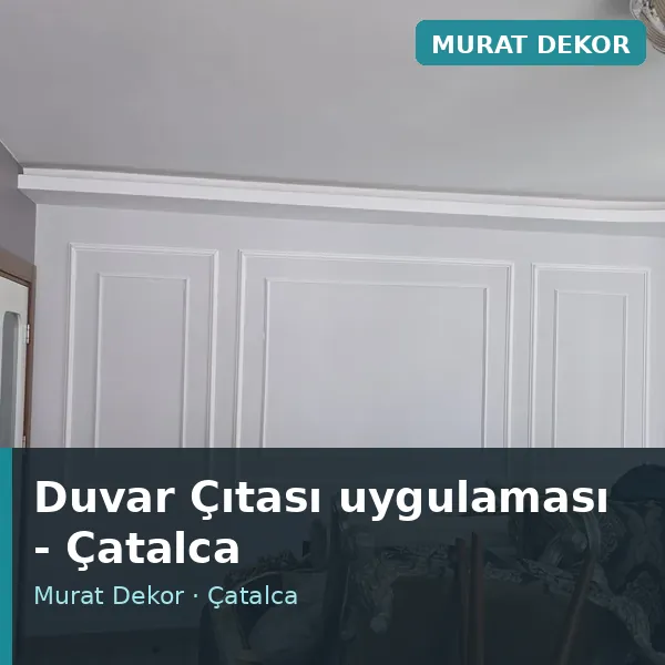 Duvar Çıtası uygulama örneği, Çatalca bölgesi