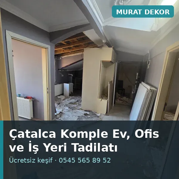 Çatalca komple ev, ofis ve i̇ş yeri tadilatı - Murat Dekor Çatalca komple ev, ofis ve i̇ş yeri tadilatı - Murat Dekor