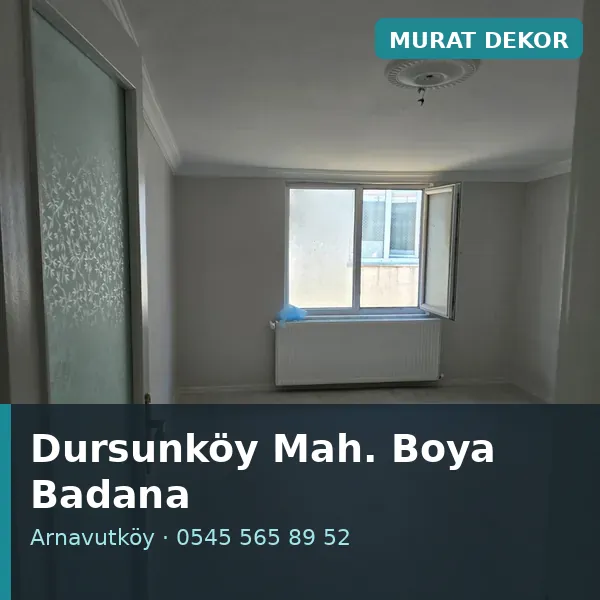 Dursunköy Mahallesi (Arnavutköy) boya badana ve tadilat - Murat Dekor Dursunköy Mahallesi (Arnavutköy) boya badana ve tadilat - Murat Dekor