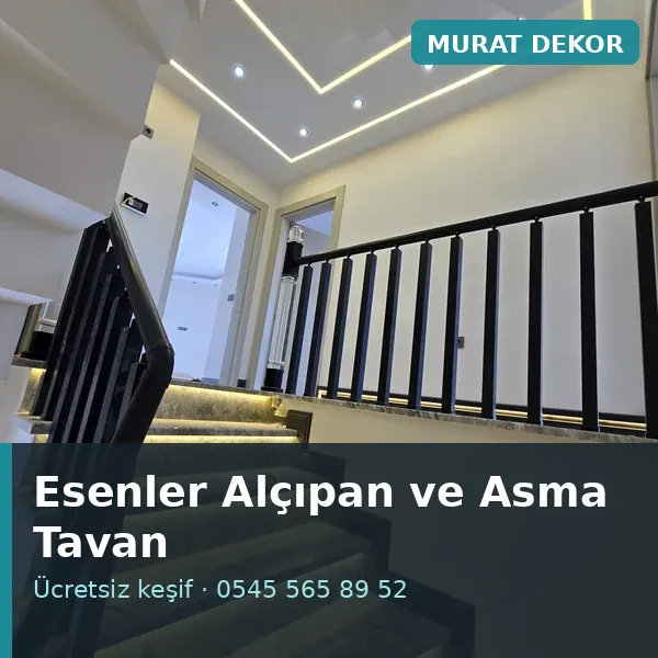 Esenler alçıpan ve asma tavan - Murat Dekor Esenler alçıpan ve asma tavan - Murat Dekor