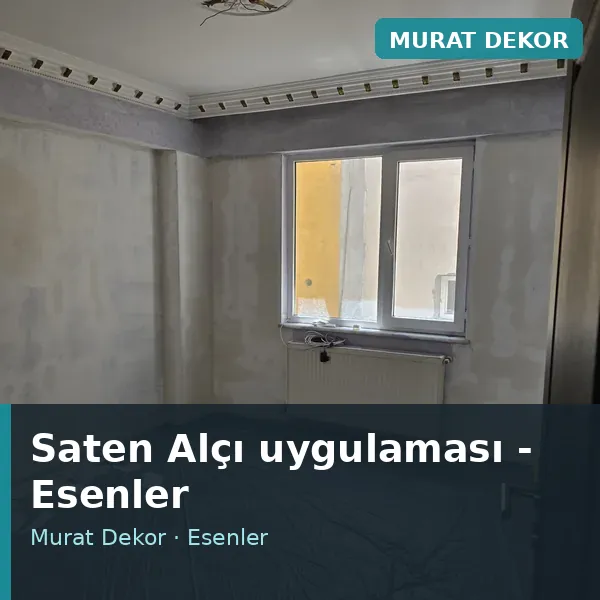 Saten Alçı uygulama örneği, Esenler bölgesi