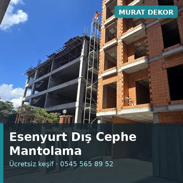 Esenyurt dış cephe mantolama - Murat Dekor Esenyurt dış cephe mantolama - Murat Dekor