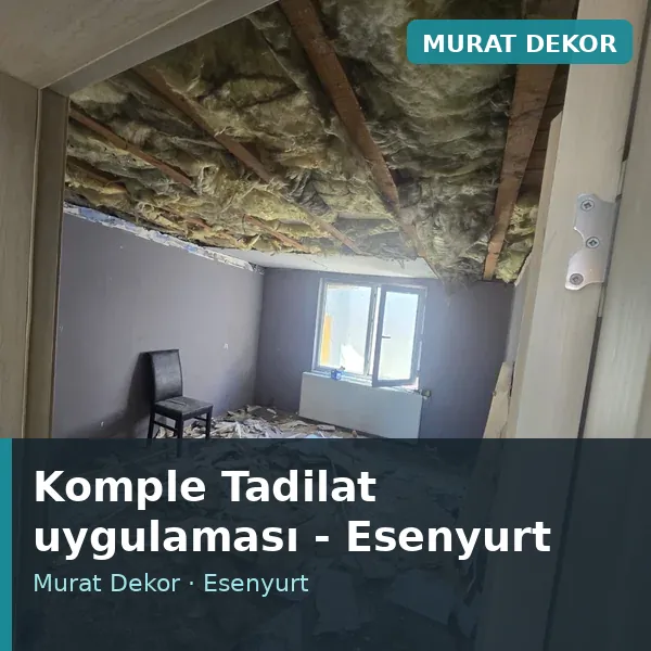 Komple Tadilat uygulama örneği, Esenyurt bölgesi Komple Tadilat uygulama örneği, Esenyurt bölgesi
