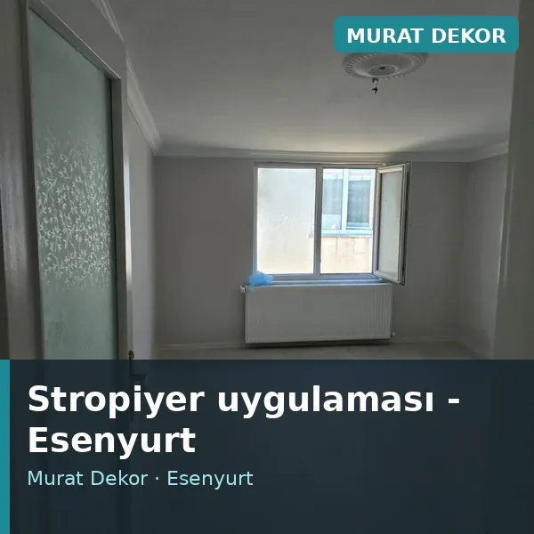 Stropiyer uygulama örneği, Esenyurt bölgesi